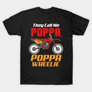 DIRT BIKE / MOTOCROSS: Poppa Wheelie T-Shirt